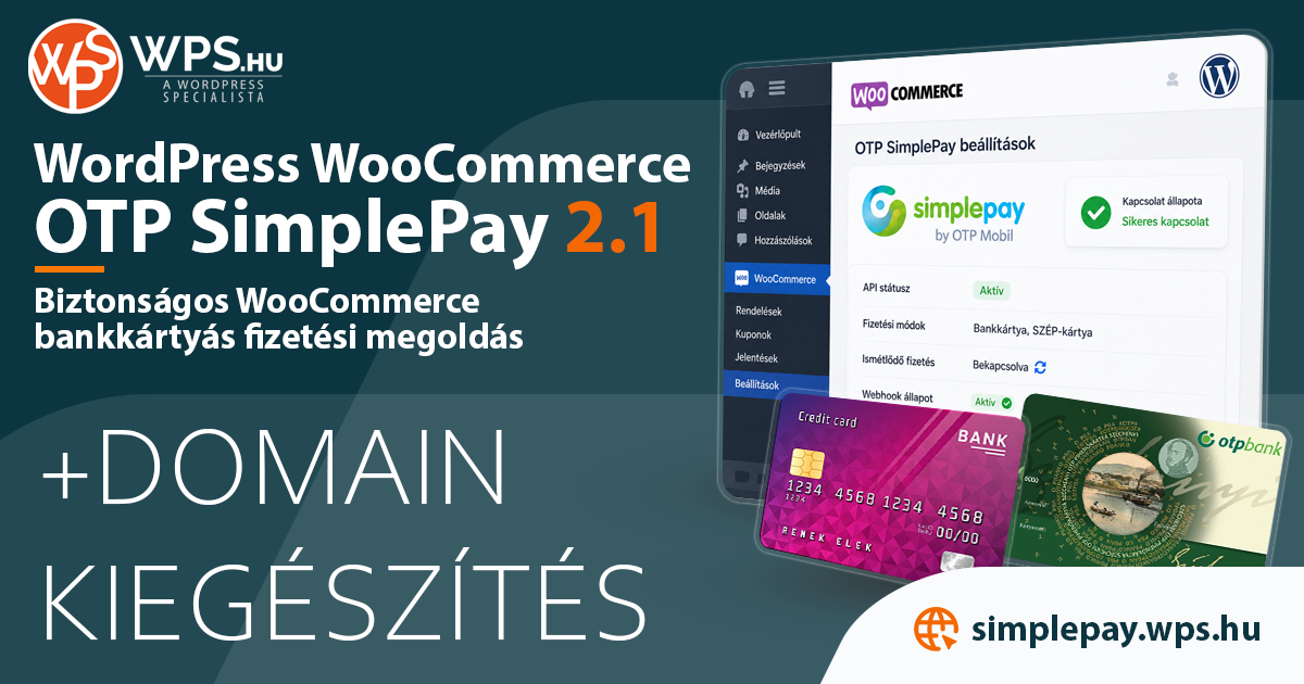 WordPress WooCommerce OTP SimplePay Bővítmény 2.1 + domain kiegészítés csomag - évente megújuló